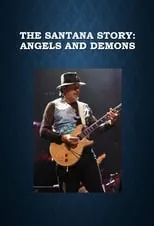 Jeremy Marre es Self en The Santana Story: Angels and Demons