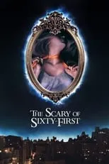 Película The Scary of Sixty-First