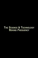 Brian Greene es Self en The Science And Technology Behind 'Frequency'