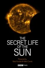 Helen Czerski es Herself - Presenter en The Secret Life of the Sun