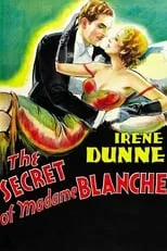 Eileen Percy es Maizie (Uncredited) en The Secret of Madame Blanche