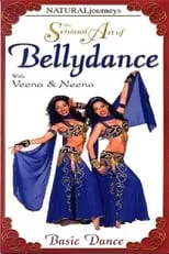 Veena Bidasha interpreta a Self en The Sensual Art of Bellydance: Basic Dance