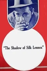 Póster de The Shadow of Silk Lennox