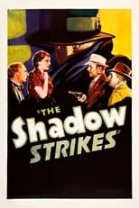 Poster de la película The Shadow Strikes - Películas hoy en TV