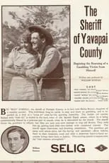 William Duncan es Sheriff Bud O'Neill en The Sheriff of Yavapai County