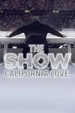 Poster de la película THE SHOW: California Love - Películas hoy en TV