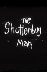 Portada de The Shutterbug Man