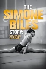 Poster de la película The Simone Biles Story: Courage to Soar - Películas hoy en TV