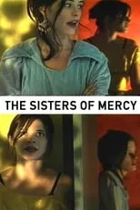 Sabrina Lloyd es  en The Sisters of Mercy