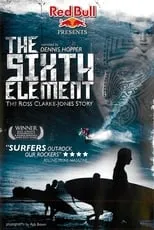 Película The Sixth Element: The Ross Clarke-Jones Story