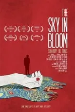 Película The Sky in Bloom