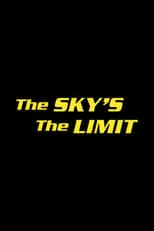 Poster de la película The Sky's the Limit - Películas hoy en TV