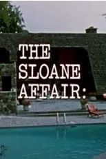 Película The Sloane Affair