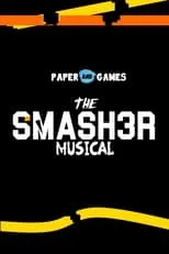 Poster de The SMASH3R Musical