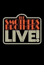 Dick Smothers es Self en The Smothers Brothers: LIVE!