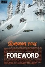 Spencer Schubert es  en The Snowboarder Movie: Foreword