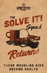 Poster de la película The Solve It Squad Returns! - Películas hoy en TV