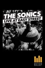 Rob Lind es Perforrmer en The Sonics: Live at Easy Street