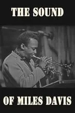 Película The Sound of Miles Davis