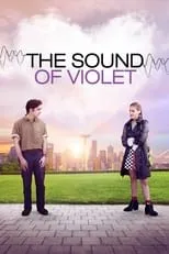 Película The Sound of Violet