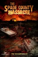 Película The Spade County Massacre