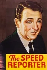 Frank Hall Crane es Roger Renfrew en The Speed Reporter