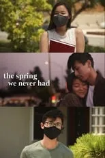 Película The Spring We Never Had