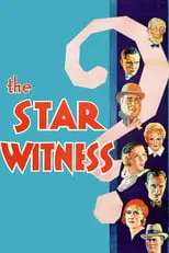 William A. Wellman es Company Workman (uncredited) en The Star Witness