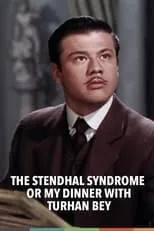 Portada de The Stendhal Syndrome or My Dinner with Turhan Bey