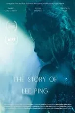 Jillian Nguyen interpreta a  en The Story of Lee Ping