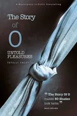 Póster de la película The Story of O: Untold Pleasures