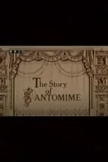 Película The Story of Pantomime