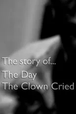 Adam Allfrey en la película The story of... The Day The Clown Cried