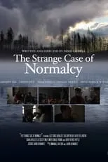 Película The Strange Case for Normalcy