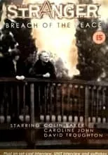 Película The Stranger: Breach of the Peace