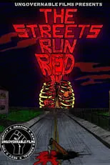 Poster de The Streets Run Red