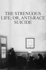 Matt Russo en la película The Strenuous Life; or, Anti-Race Suicide