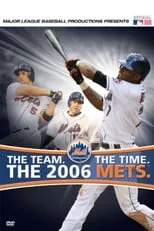 Poster de la película The Team. The Time. The 2006 Mets - Películas hoy en TV