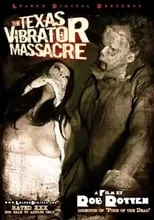 Poster de The Texas Vibrator Massacre