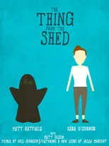 Matt Olson interpreta a Vern en The Thing from the Shed