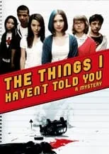 Poster de la película The Things I Haven't Told You - Películas hoy en TV