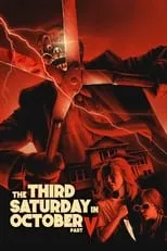 Película The Third Saturday in October: Part V