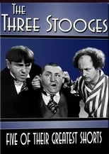 Poster de The Three Stooges: Five of Their Greatest Shorts