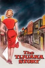 Robert McQueeney interpreta a Eddie March en The Tijuana Story