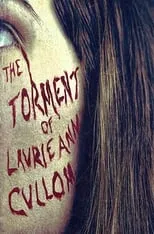 Shannon Scott es Laurie en The Torment of Laurie Ann Cullom