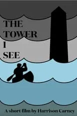 Póster de la película The Tower I See