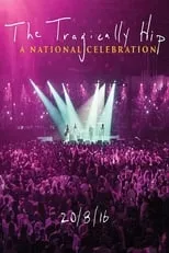 Poster de la película The Tragically Hip -  A National Celebration - Películas hoy en TV