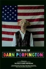 Poster de la película The Trial of Darn Porpington - Películas hoy en TV