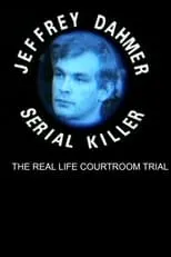 Poster de la película The Trial of Jeffrey Dahmer: Serial Killer - Películas hoy en TV