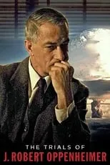 Película The Trials of J. Robert Oppenheimer